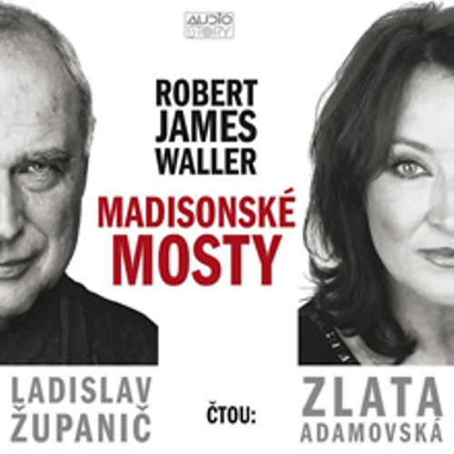 Madisonské mosty - Robert James Waller (Audiokniha) Madisonské mosty - Robert James Waller (Audiokniha)