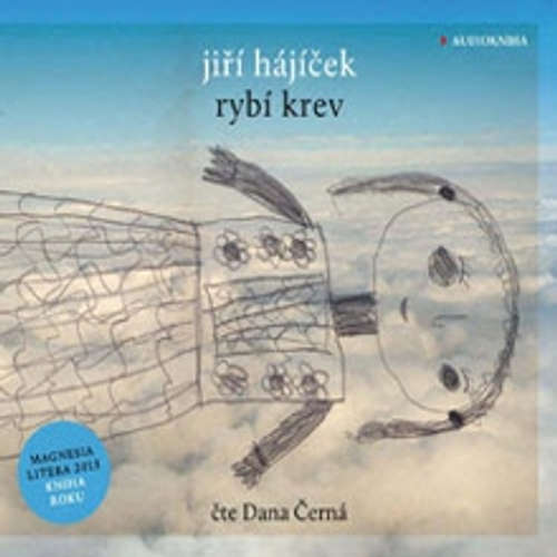 Audiokniha Rybí krev - Jiří Hájíček - Dana Černá Audiokniha Rybí krev - Jiří Hájíček - Dana Černá