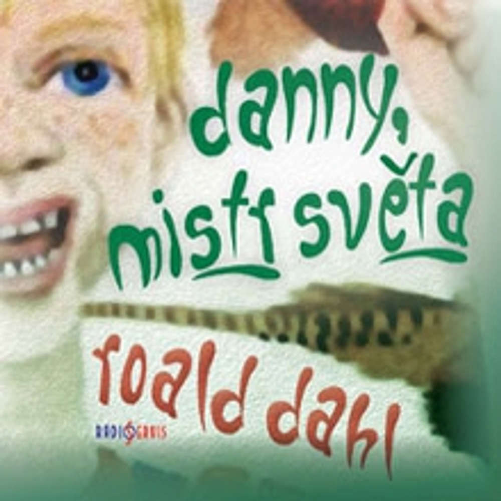 Obal audioknihy Danny, mistr světa