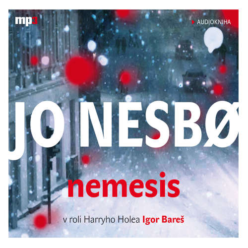 Audiokniha Nemesis - Jo Nesbo - Igor Bareš Audiokniha Nemesis - Jo Nesbo - Igor Bareš