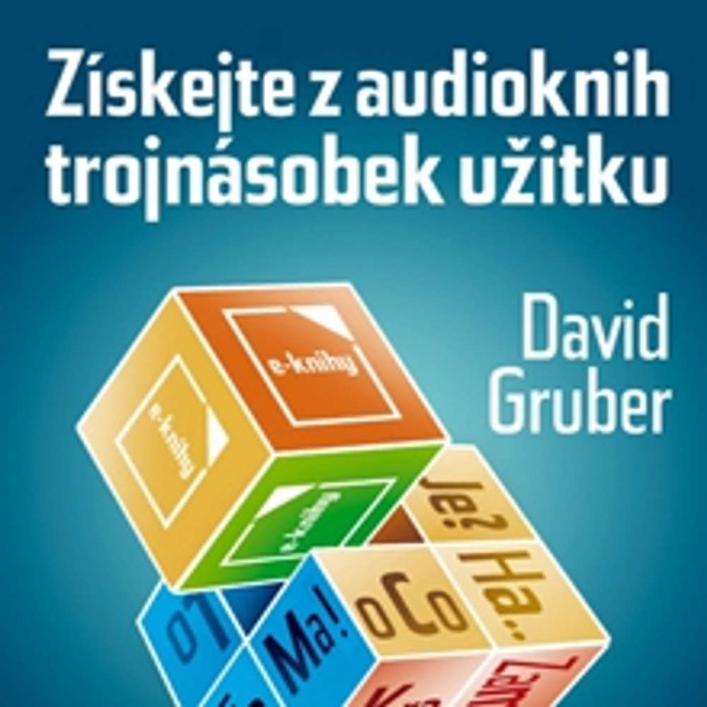 Obal audioknihy Získejte z audioknih trojnásobek užitku