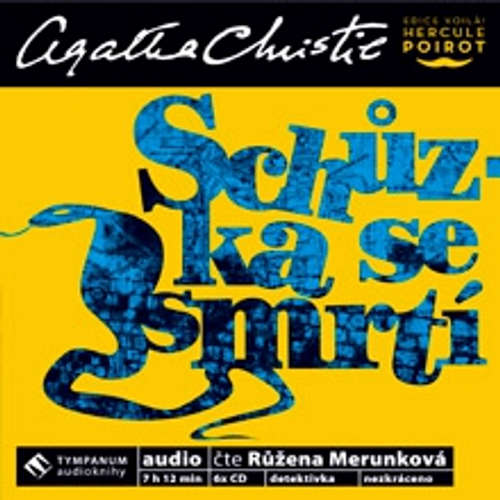 Audiokniha Schůzka se smrtí - Agatha Christie - Růžena Merunková Audiokniha Schůzka se smrtí - Agatha Christie - Růžena Merunková
