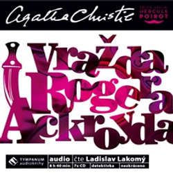 Audiokniha Vražda Rogera Ackroyda - Agatha Christie - Ladislav Lakomý