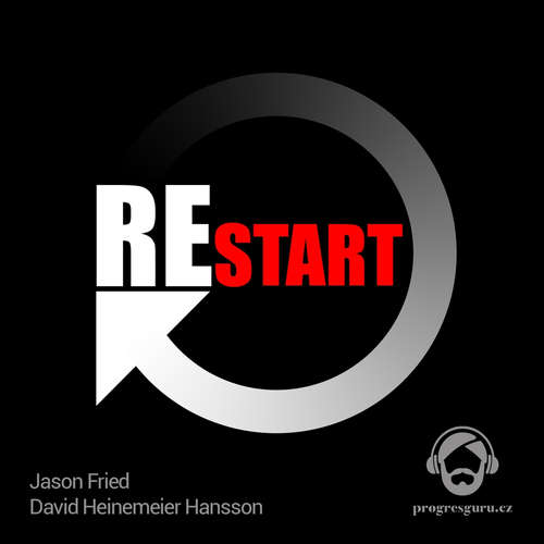 Audiokniha Restart - Jason Fried - Michal Švarc