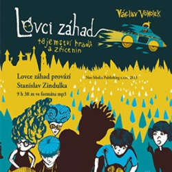Audiokniha Lovci záhad - Tajemství hradů a zřícenin - Václav Vokolek - Stanislav Zindulka