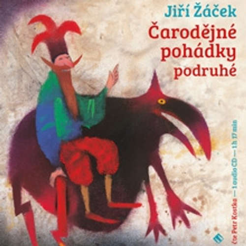 Audiokniha Čarodějné pohádky podruhé - Jiří Žáček - Petr Kostka