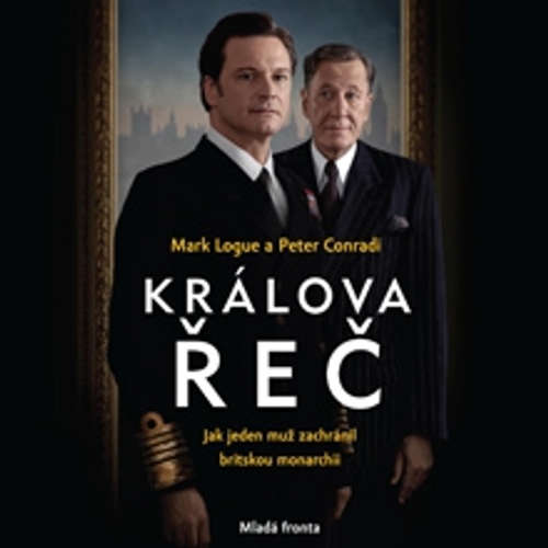 Audiokniha Králova řeč - Mark Logue - Miroslav Táborský Audiokniha Králova řeč - Mark Logue - Miroslav Táborský
