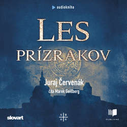 Audiokniha Les prízrakov - Juraj Červenák - Marek Geišberg