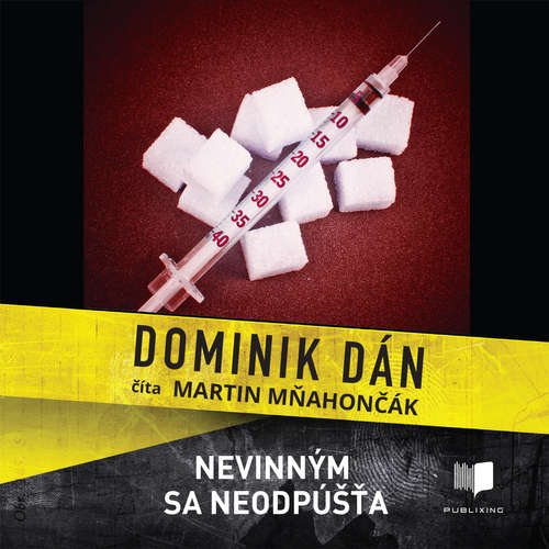 Audiokniha Nevinným sa neodpúšťa - Dominik Dán - Martin Mňahončák Audiokniha Nevinným sa neodpúšťa - Dominik Dán - Martin Mňahončák