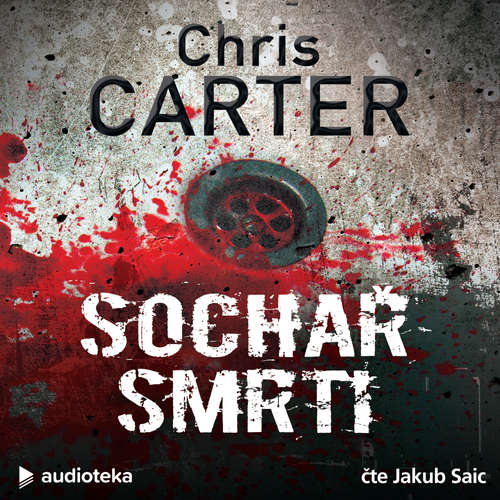 Audiokniha Sochař smrti - Chris Carter - Jakub Saic