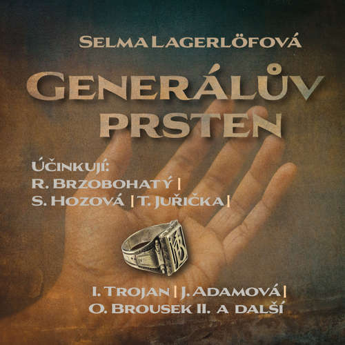 Audiokniha Generálův prsten - Selma Lagerlöfová - Jaroslava Adamová Audiokniha Generálův prsten - Selma Lagerlöfová - Jaroslava Adamová