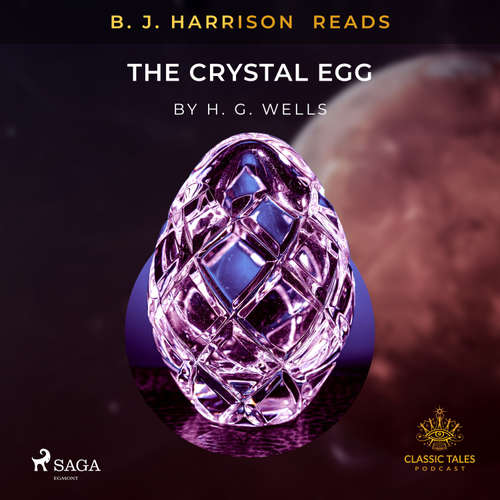 Audiobook B.J. Harrison Reads The Crystal Egg (EN) - Herbert George Wells - B. J. Harrison