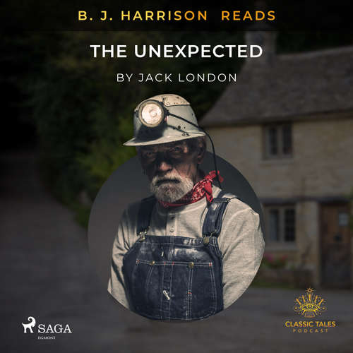 Audiobook B. J. Harrison Reads The Unexpected (EN) - Jack London - B. J. Harrison