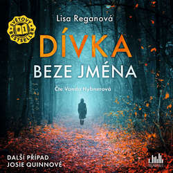 Audiokniha Dívka beze jména - Lisa Reganová - Vanda Hybnerová