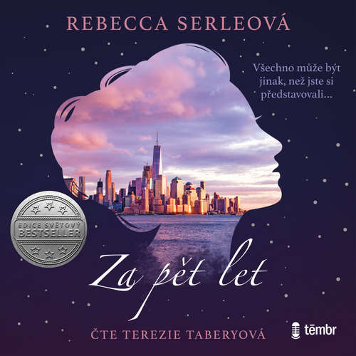 Audiokniha Za pět let - Rebecca Serleová - Terezie Taberyová Audiokniha Za pět let - Rebecca Serleová - Terezie Taberyová
