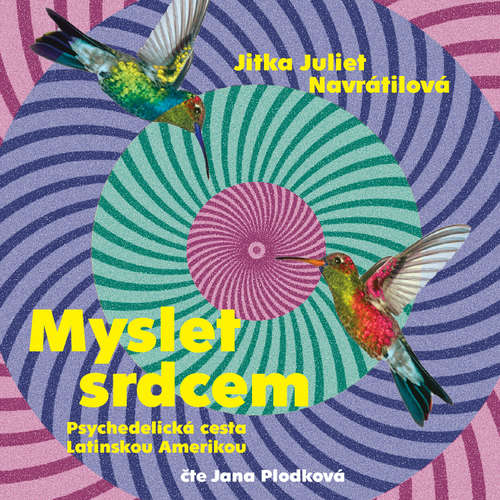 Audiokniha Myslet srdcem - Jitka Juliet Navrátilová - Jana Plodková