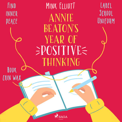 Audiobook Annie Beaton's Year of Positive Thinking (EN) - Mink Elliott - Debra Michaels