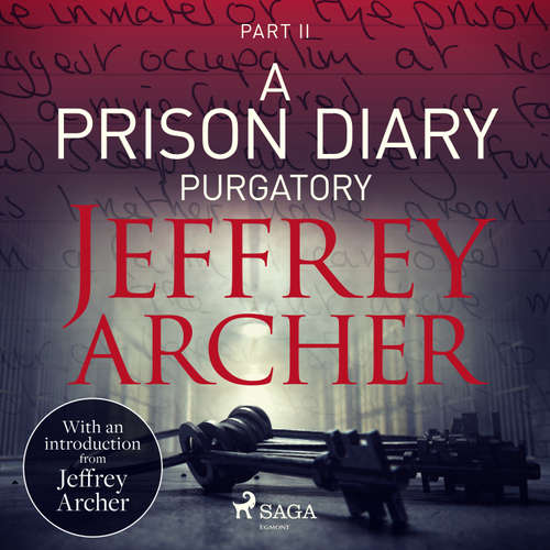 Audiobook A Prison Diary II - Purgatory (EN) - Jeffrey Archer - Jonathan Keeble