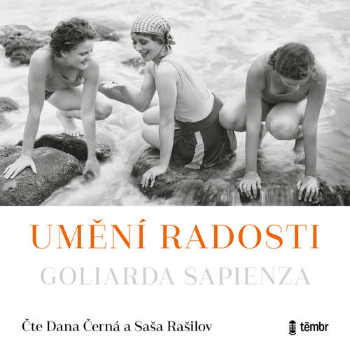 Audiokniha Umění radosti - Goliarda Sapienza - Dana Černá Audiokniha Umění radosti - Goliarda Sapienza - Dana Černá
