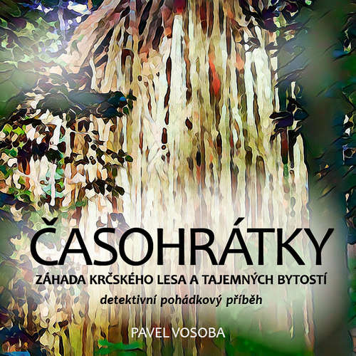 Audiokniha Časohrátky - Pavel Vosoba - František Kreuzmann