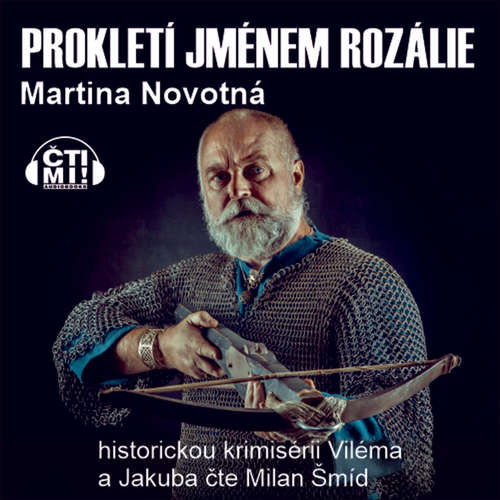 Audiokniha Prokletí jménem Rozálie - Martina Novotná - Milan Šmíd Audiokniha Prokletí jménem Rozálie - Martina Novotná - Milan Šmíd