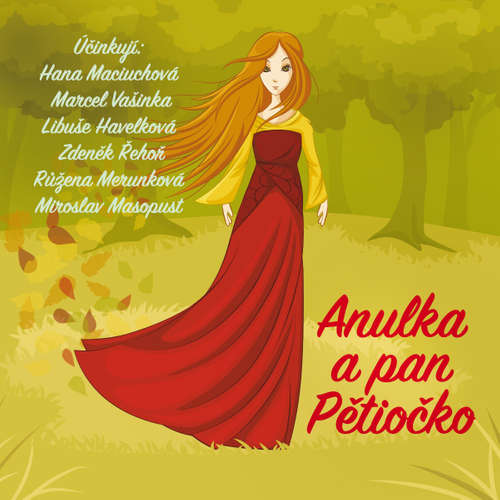 Audiokniha Anulka a pan Pětiočko - Josef Štefan Kubín - Růžena Merunková Audiokniha Anulka a pan Pětiočko - Josef Štefan Kubín - Růžena Merunková