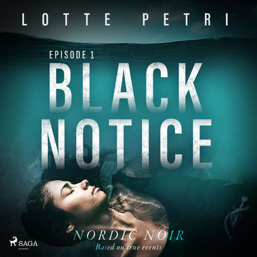 Audiobook Black Notice: Episode 1 (EN) - Lotte Petri - Olivia Mace