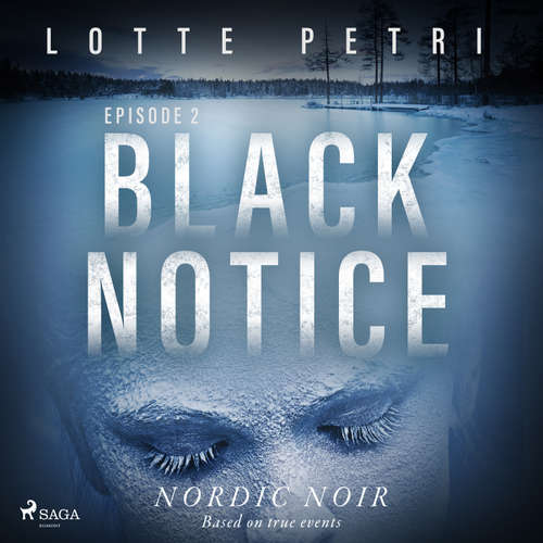 Audiobook Black Notice: Episode 2 (EN) - Lotte Petri - Olivia Mace
