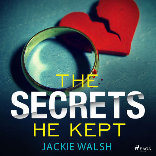 Audiobook The Secrets He Kept (EN) - Jackie Walsh - Amy Molloy