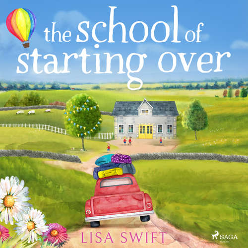 Audiobook The School of Starting Over (EN) - Lisa Swift - Helen Keeley