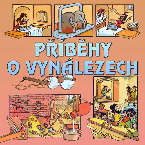Audiokniha Příběhy o vynálezech - Bohuslav Žárský - David Viktora