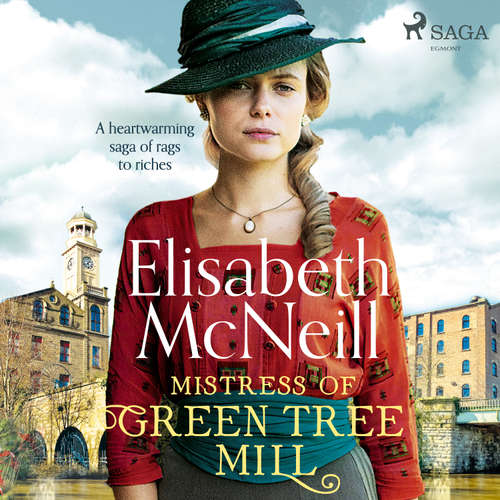 Audiobook Mistress of Green Tree Mill (EN) - Elisabeth McNeill - Angela Ness