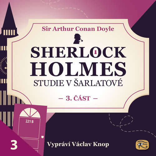 Audiokniha Studie v šarlatové – část 3. - Arthur Conan Doyle - Václav Knop
