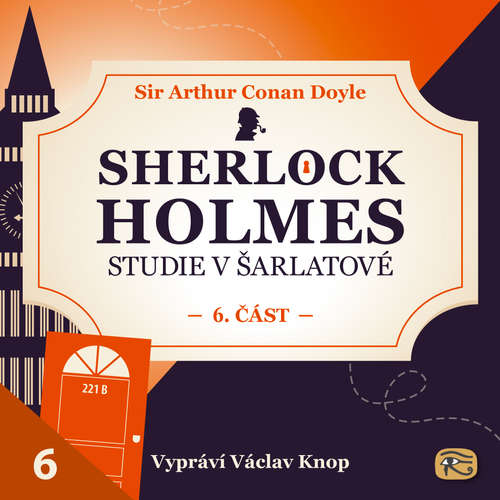 Audiokniha Studie v šarlatové – část 6. - Arthur Conan Doyle - Václav Knop