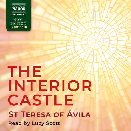 Audiobook The Interior Castle (EN) - St Teresa of Ávila - Lucy Scott