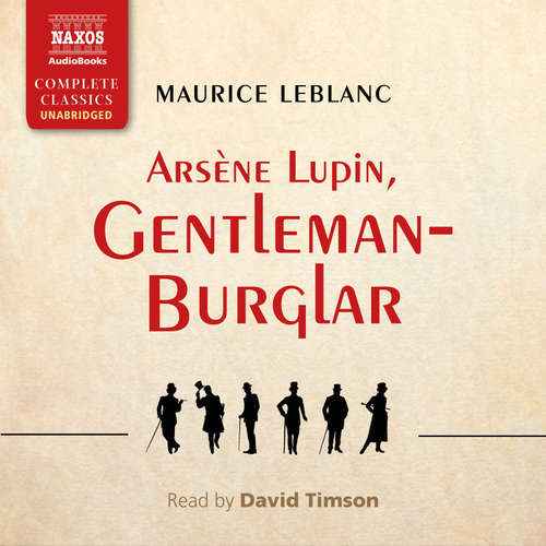 Audiobook Arsène Lupin, Gentleman-Burglar (EN) - Maurice Leblanc - David Timson