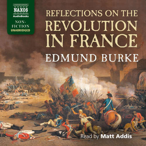 Audiobook Reflections on the Revolution in France (EN) - Edmund Burke - Matt Addis