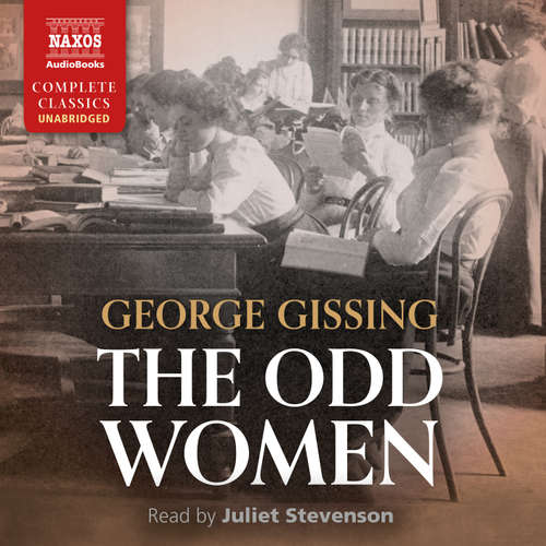 Audiobook The Odd Women (EN) - George Gissing - Juliet Stevenson
