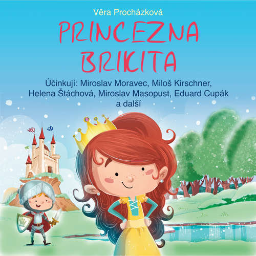 Audiokniha Princezna Brikita - Věra Procházková - Miroslav Moravec