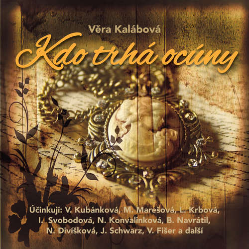 Audiokniha Kdo trhá ocúny - Věra Kalábová - Věra Kubánková