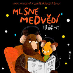 Audiokniha Mlsné medvědí příběhy - Kateřina Karhánková - David Novotný