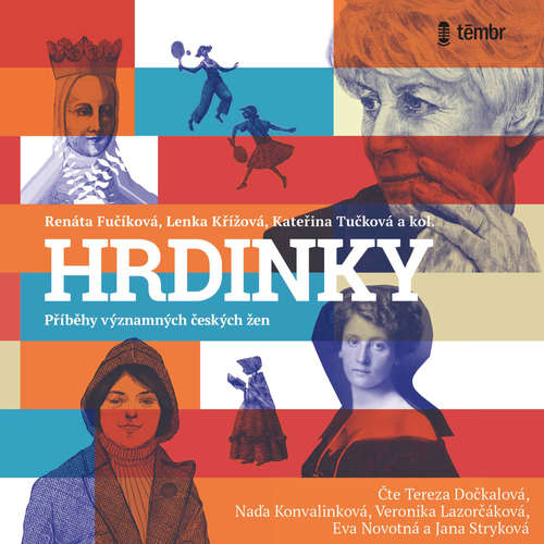 Audiokniha Hrdinky - Renáta Fučíková - Tereza Dočkalová