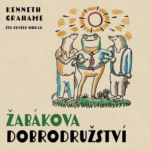Audiokniha Žabákova dobrodružství - Kenneth Grahame - Zbyšek Horák