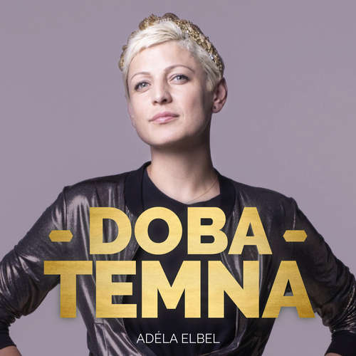 Audiokniha Doba temna - Adéla Elbel - Adéla Elbel