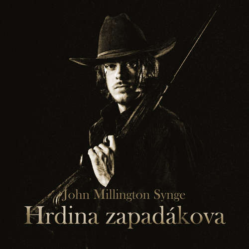 Audiokniha Hrdina zapadákova - John Millington Synge - Vladimír Hrubý