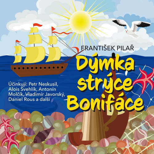 Audiokniha Dýmka strýce Bonifáce - František Pilař - Petr Neskusil