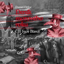 Audiokniha Deník morového roku - Daniel Defoe - Igor Bareš