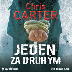 Audiokniha Jeden za druhým - Chris Carter - Jakub Saic