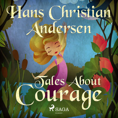 Audiobook Tales About Courage (EN) - Hans Christian Andersen - Alex Lehman