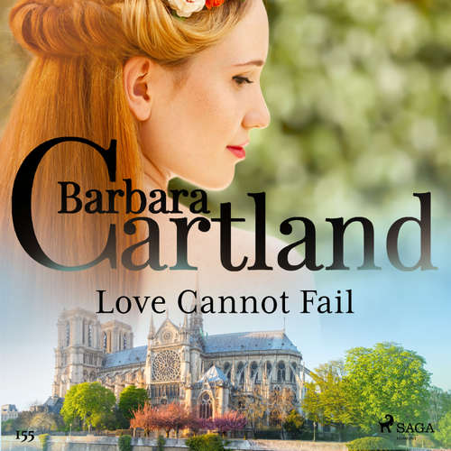 Audiobook Love Cannot Fail (Barbara Cartland's Pink Collection 155) (EN) - Barbara Cartland - Anthony Wren